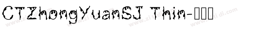 CTZhongYuanSJ Thin字体转换